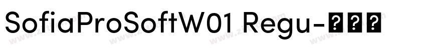 SofiaProSoftW01 Regu字体转换